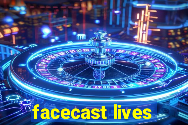 facecast lives